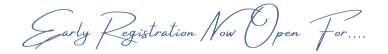 EARLY REGISTRATION NOW OPEN FOR...